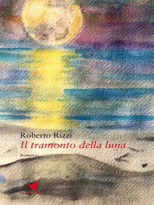 cover image of Il tramonto della luna